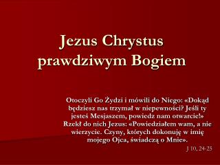 Jezus Chrystus prawdziwym Bogiem