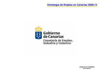 FINES DE LA ESTRATEGIA CANARIA DE EMPLEO: