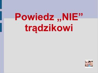 Powiedz „NIE” trądzikowi