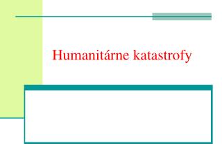 Humanitárne katastrofy