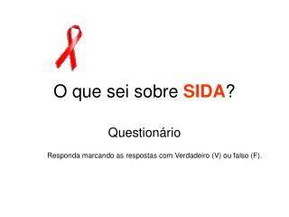 O que sei sobre SIDA ?