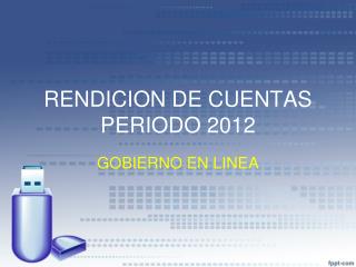 RENDICION DE CUENTAS PERIODO 2012