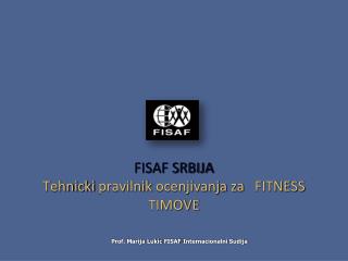 FISAF SRBIJA Tehnicki pravilnik ocenjivanja za FITNESS TIMOVE