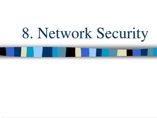 8. Network Security