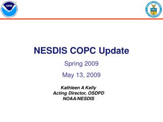 NESDIS COPC Update Spring 2009 May 13, 2009