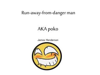 Run-away-from-danger man
