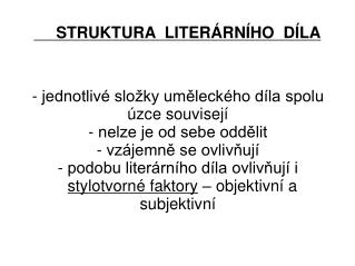 STRUKTURA LITERÁRNÍHO DÍLA