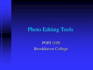 Photo Editing Tools