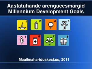 Maailmahariduskeskus, 2011
