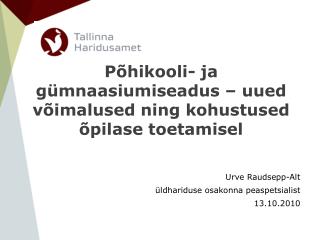 Põhikooli- ja gümnaasiumiseadus – uued võimalused ning kohustused õpilase toetamisel