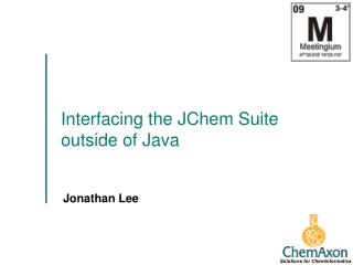 Interfacing the JChem Suite outside of Java