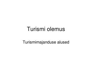 Turismi olemus