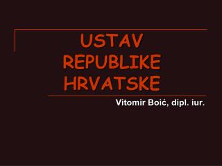 USTAV REPUBLIKE HRVATSKE