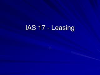 IAS 17 - Leasing