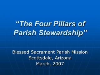 “The Four Pillars of Parish Stewardship”