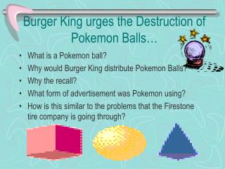 Burger King urges the Destruction of Pokemon Balls…