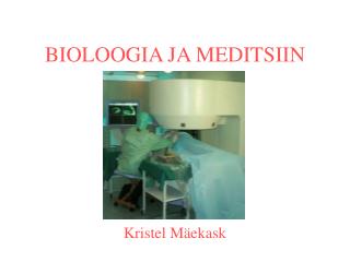 BIOLOOGIA JA MEDITSIIN