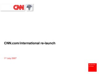 CNN.com/international re-launch