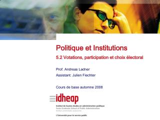 Prof. Andreas Ladner Assistant: Julien Fiechter Cours de base automne 2008