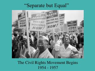 “Separate but Equal”