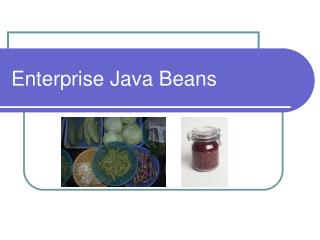 Enterprise Java Beans