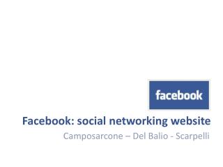 Facebook: social networking website
