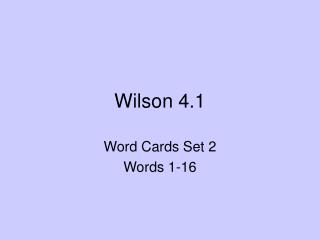 Wilson 4.1