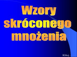 Wzory skróconego mnożenia