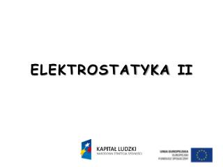 ELEKTROSTATYKA II