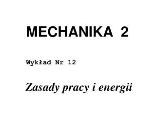 MECHANIKA 2