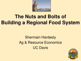 The Nuts and Bolts of Building a Regional Food System