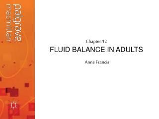 Chapter 12 FLUID BALANCE IN ADULTS