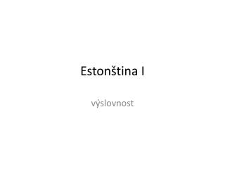 Estonština I