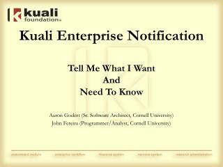 Kuali Enterprise Notification Tell Me What I Want And Need To Know