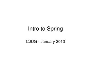 Intro to Spring