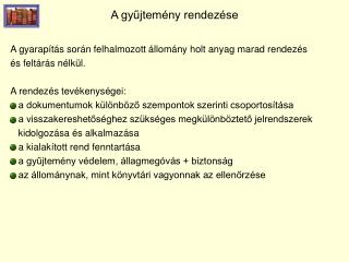 A gyűjtemény rendezése