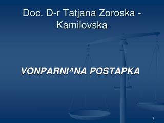 Doc. D-r Tatjana Zoroska - Kamilovska