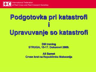 Podgotovka pri katastrofi i Upravuvanje so katastrofi DM trening