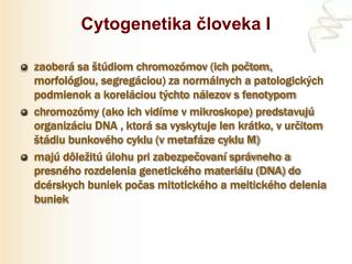 Cytogenetika človeka I