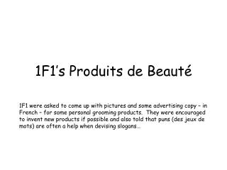 1F1’s Produits de Beauté