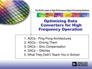 Optimizing Data Converters for High Frequency Operation