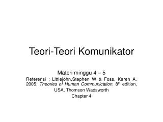 Teori-Teori Komunikator