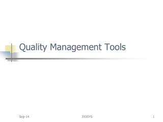Quality Management Tools