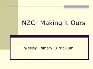 NZC- Making it Ours