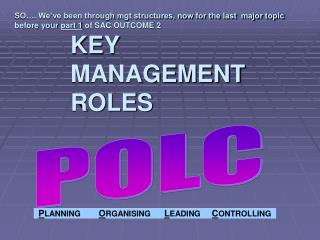 KEY MANAGEMENT ROLES