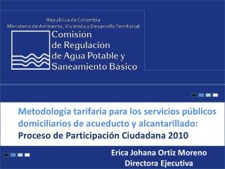 Erica Johana Ortiz Moreno Directora Ejecutiva