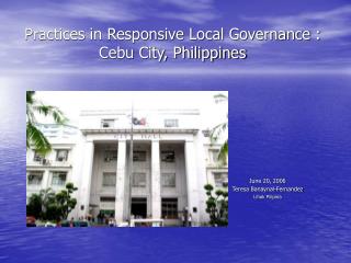 Practices in Responsive Local Governance : Cebu City, Philippines