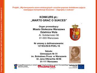 Program Operacyjny Kapitał Ludzki 2007-2013 Priorytet IX, Działanie 9.1, Poddziałanie 9.1.2