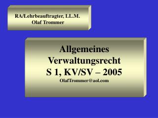 RA/Lehrbeauftragter, LL.M. Olaf Trommer