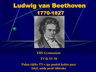 Ludwig van Beethoven 1770-1827